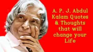 A P J Abdul Kalam Quotes and Thoughts
