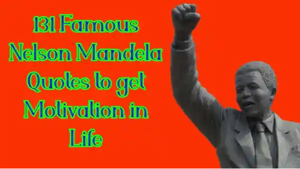 Famous Nelson Mandela Quotes