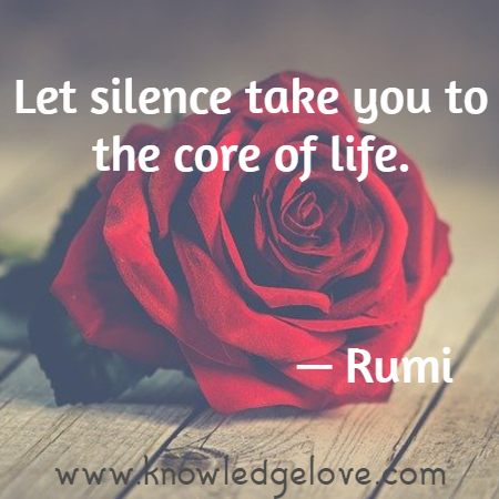 Let silence take you to the core of life.